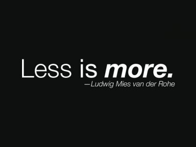 Less is more mies van der rohe